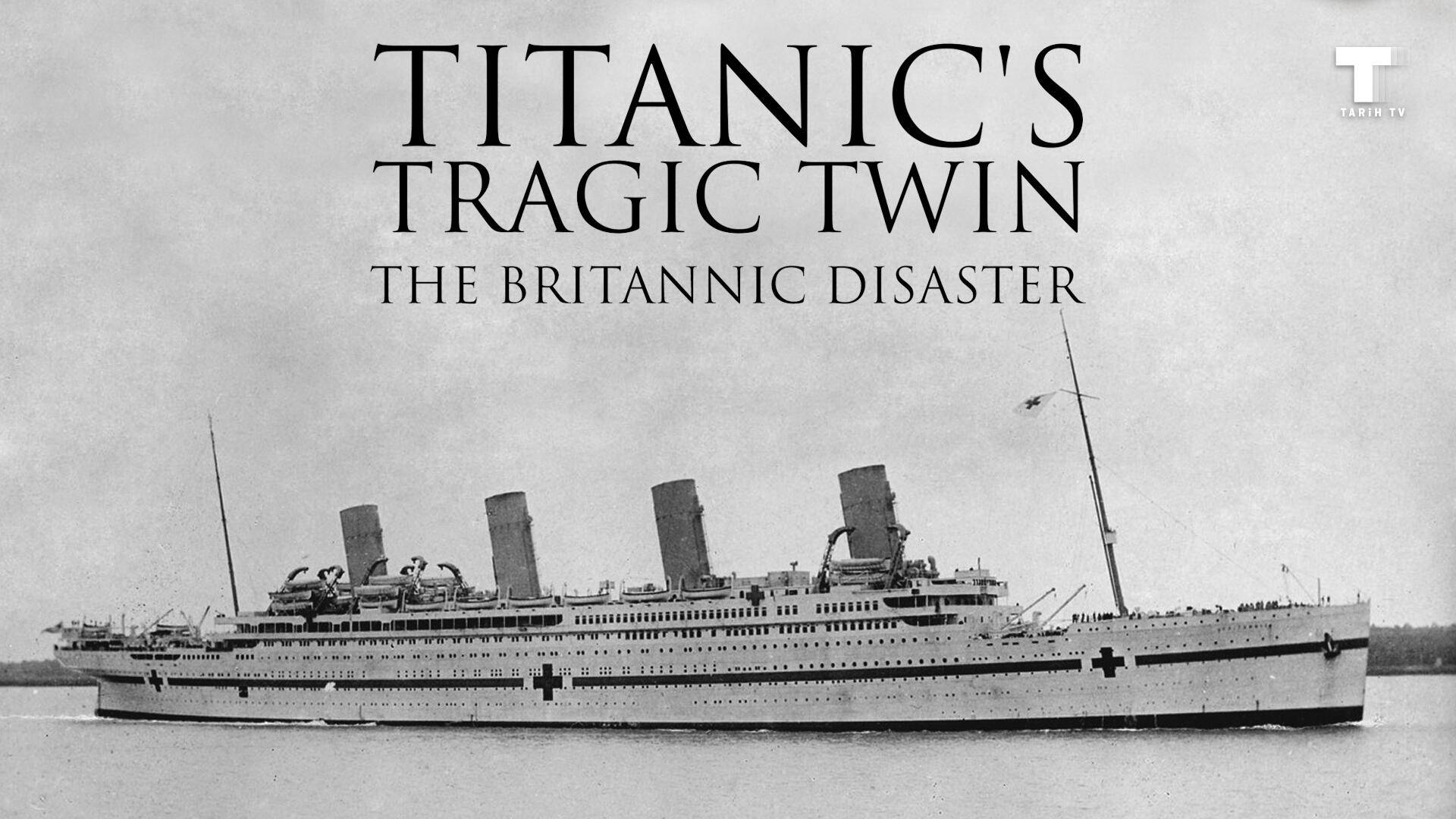 Titanik'in Trajik İkizi